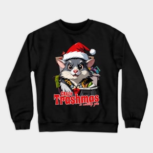 Crazy trashmas is waiting you, Rat, Christmas Crewneck Sweatshirt